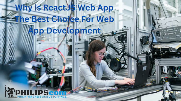 Why is ReactJS Web App The Best Choice For Web App Development